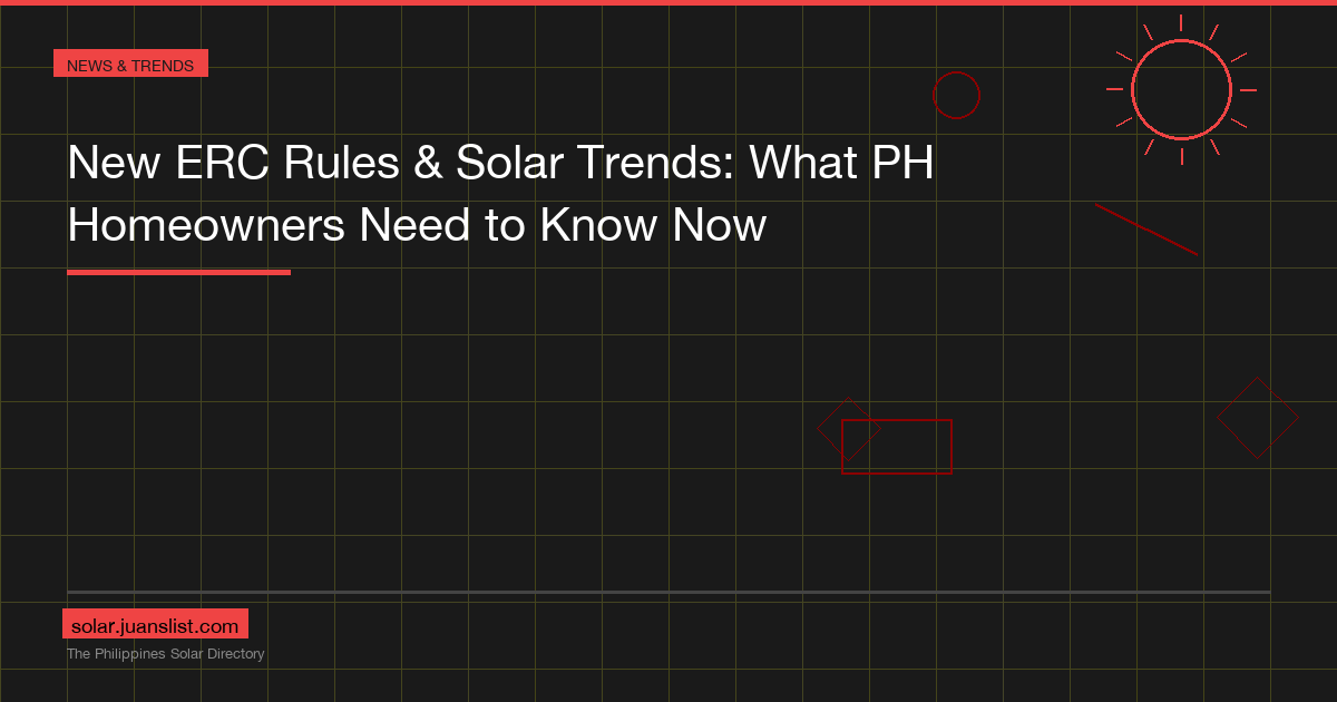 New ERC Rules & Solar Trends: What PH Homeowners Need to Know Now