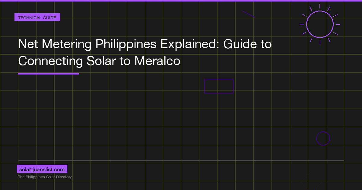 Net Metering Philippines Explained: Guide to Connecting Solar to Meralco