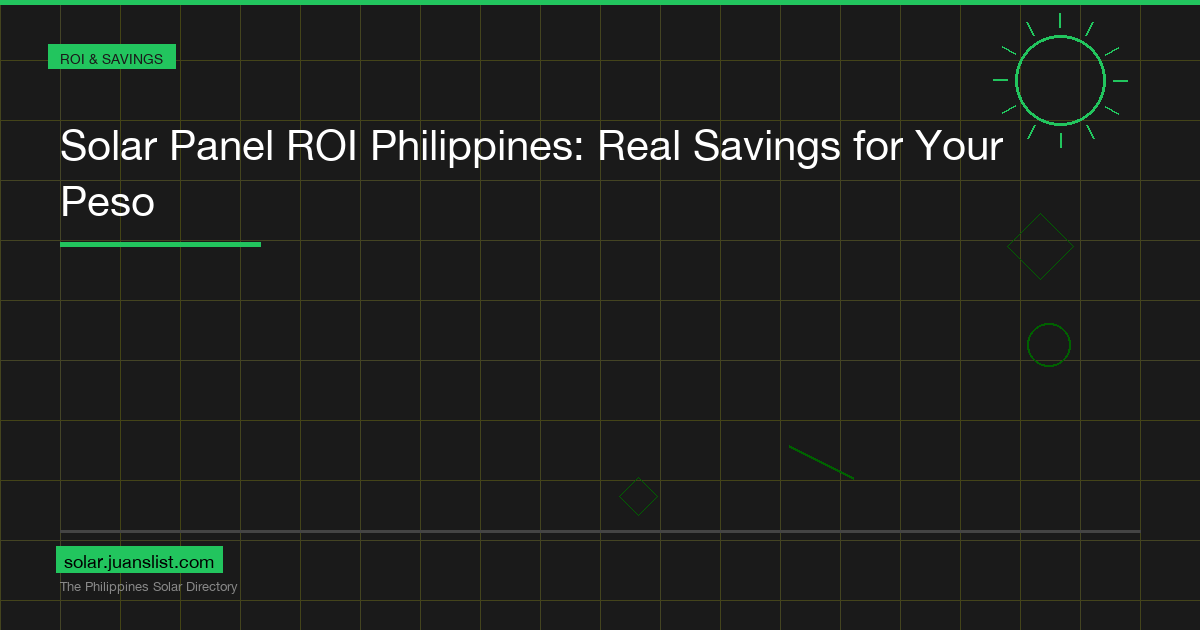 Solar Panel ROI Philippines: Real Savings for Your Peso